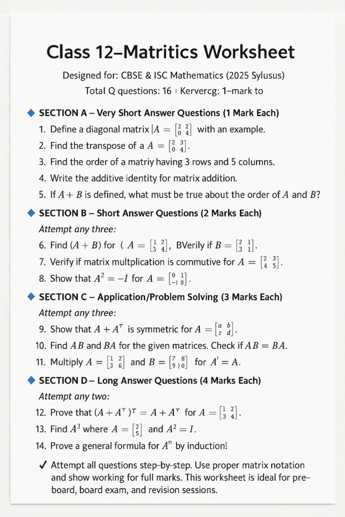 Class 12 Matrices Practice Worksheet (CBSE & ISC 2025 Edition)